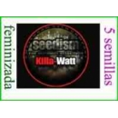 Seedism - Killa-Watt (5f)^